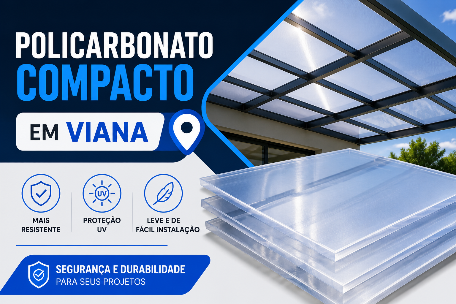 Policarbonato Compacto em Viana | Chapas para Coberturas