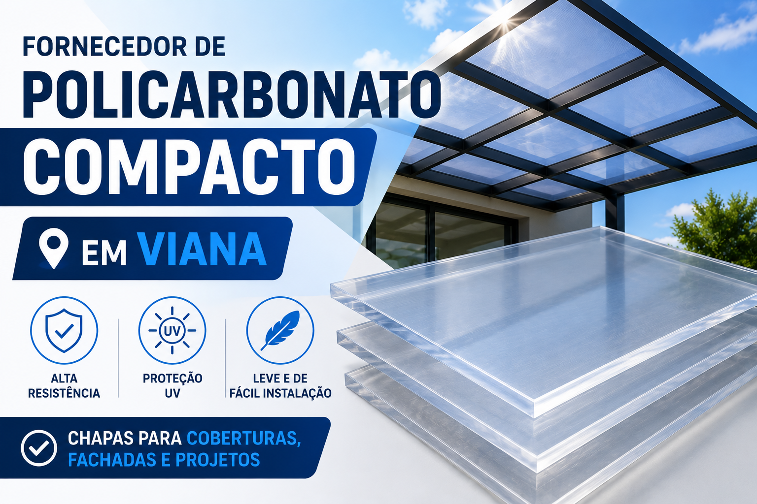 Fornecedor de Policarbonato Compacto em Viana | Chapas