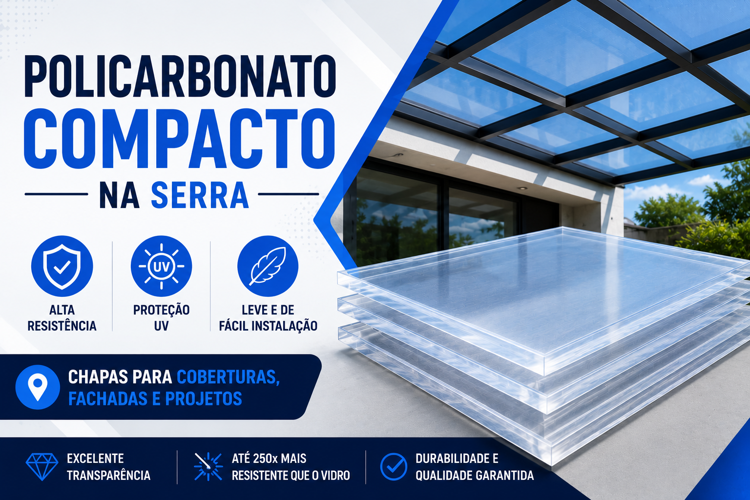 Policarbonato Compacto na Serra | Chapas para Coberturas