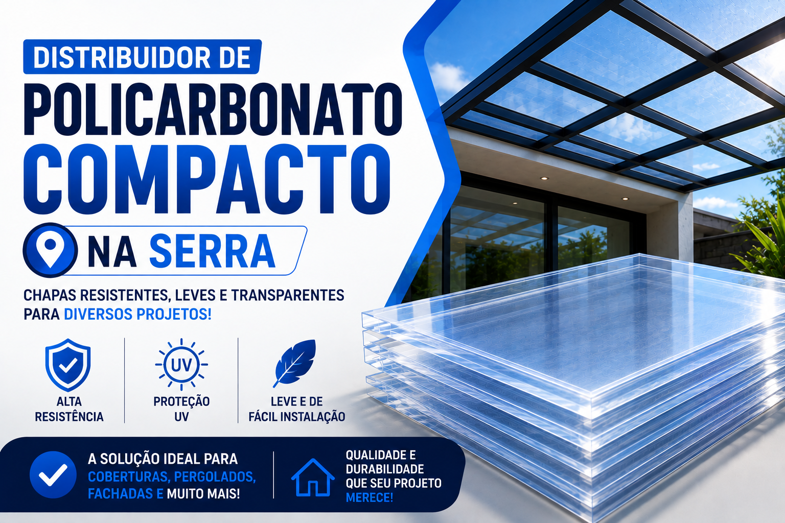 Distribuidor de Policarbonato Compacto na Serra | Chapas